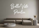 Custom Neon: Bella Vista 
...