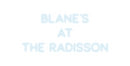 Custom Neon: BLANE'S 
At
...