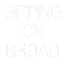 Custom Neon: BIPPING
ON
...
