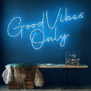 Good Vibes Only Neon Sign - Custom Neon Signs | LED Neon Signs | Zanvis Neon®
