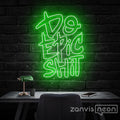 Do Epic Shit Neon Sign - Custom Neon Signs | LED Neon Signs | Zanvis Neon®