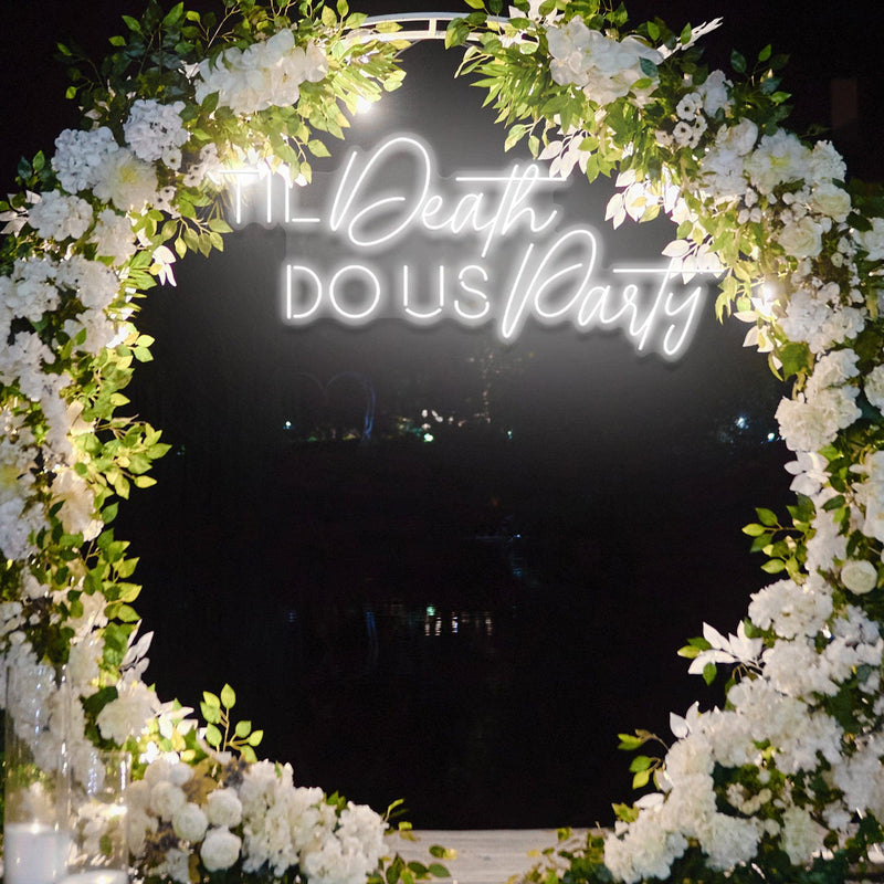Til Death Do Us Party Neon Sign - Custom Neon Signs | LED Neon Signs | Zanvis Neon®