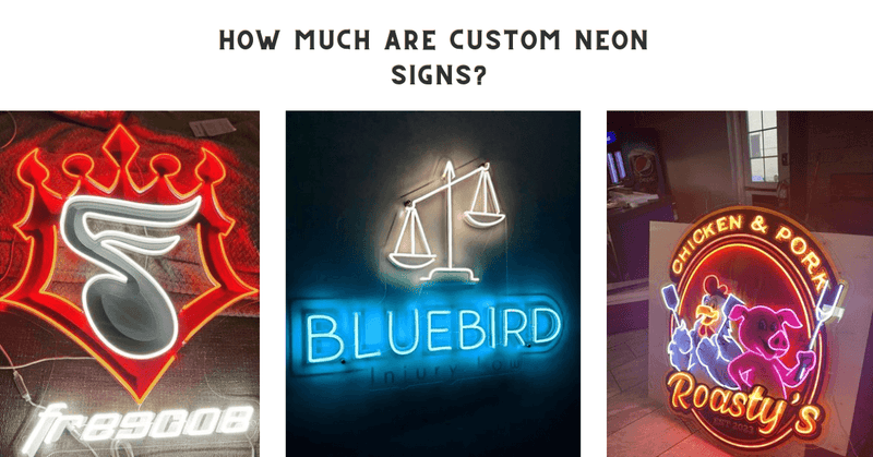 How much are custom neon signs