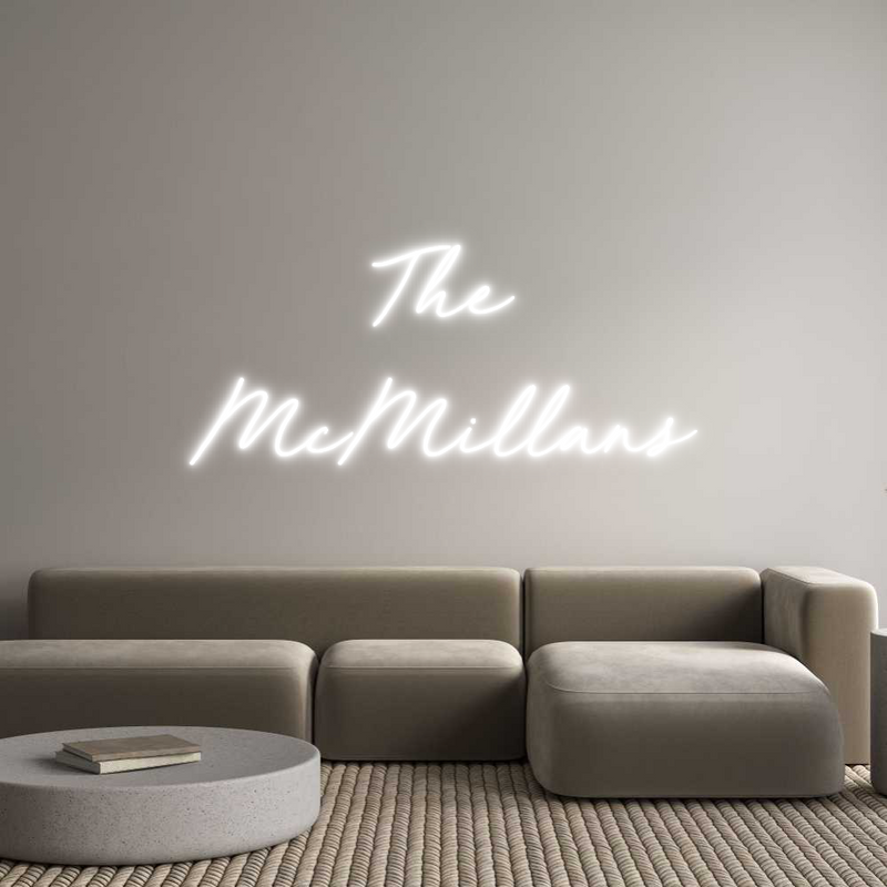 Custom Neon: The
McMillans