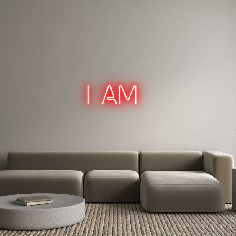 Custom Neon: I AM