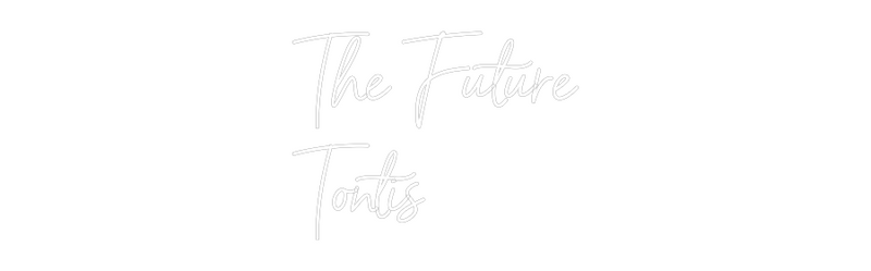 Custom Neon: The Future
T...