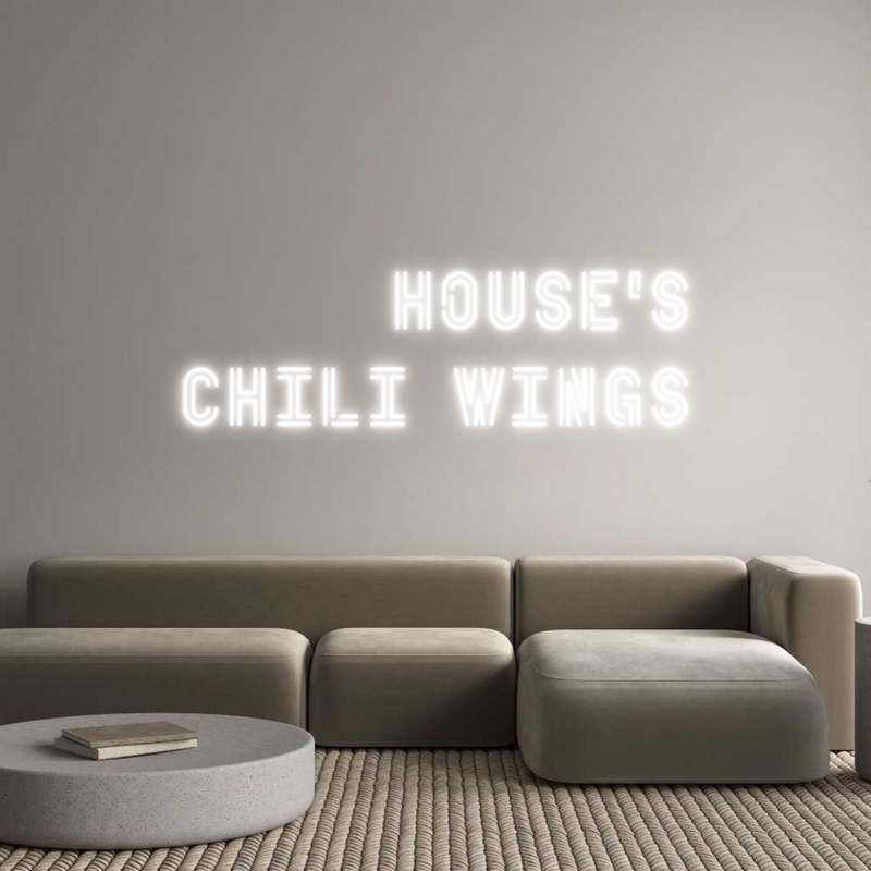 Custom Neon: House's
Chil...