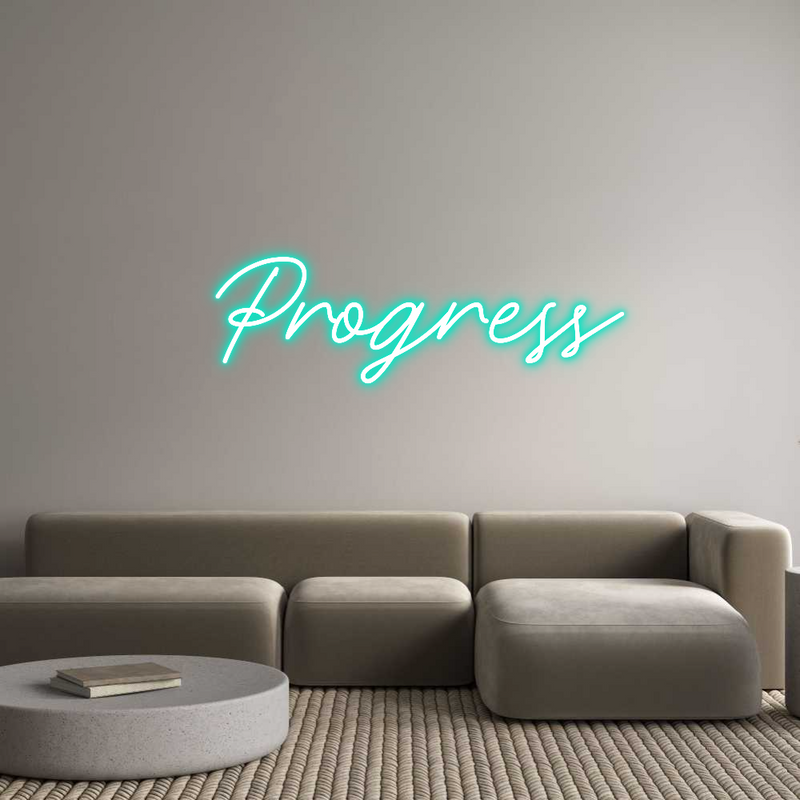 Custom Neon:  Progress