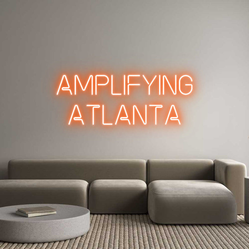 Custom Neon: AMPLIFYING
A...