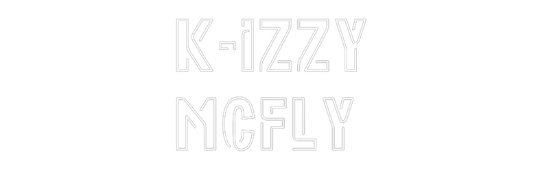 Custom Neon: K-IZZY
MCFLY