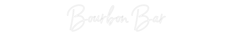Custom Neon: Bourbon Bar