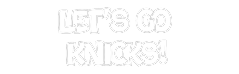 Custom Neon: Let's Go 
Kn...