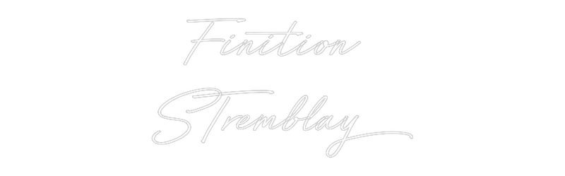 Custom Neon: Finition 
ST...
