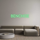Custom Neon: BENCHOE