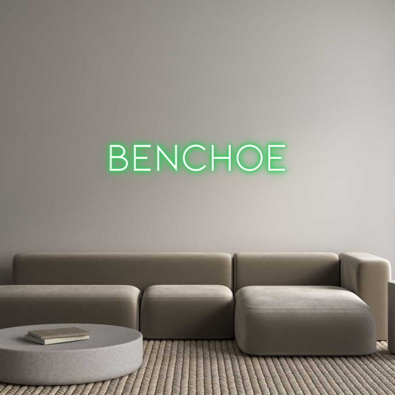 Custom Neon: BENCHOE