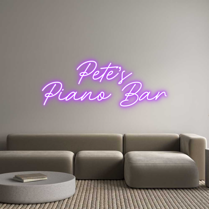 Custom Neon: Pete’s
Piano...