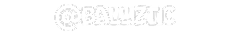 Custom Neon: @balliztic