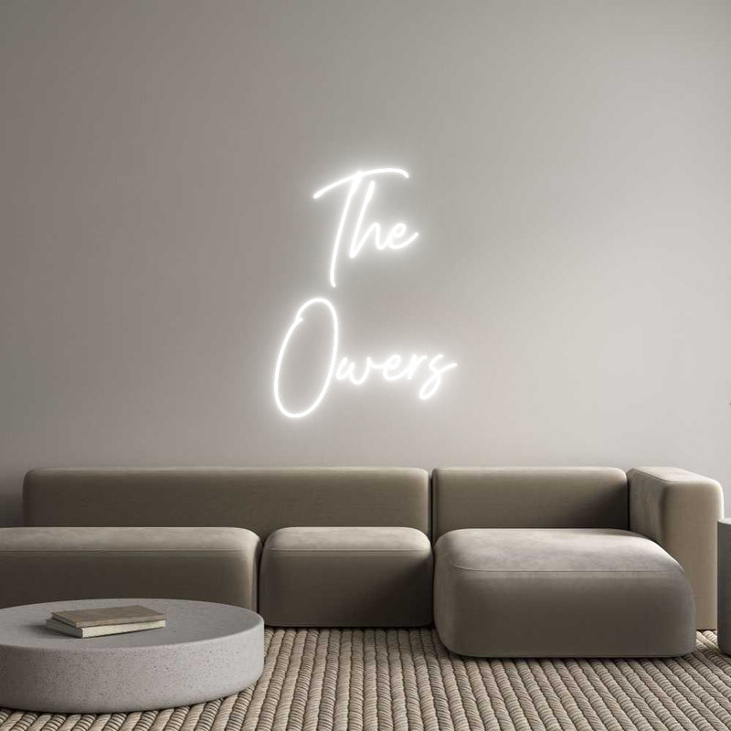 Custom Neon: The
Owers