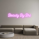 Custom Neon: Beauty By Bri