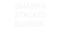 Custom Neon: SMASH N
STAC...