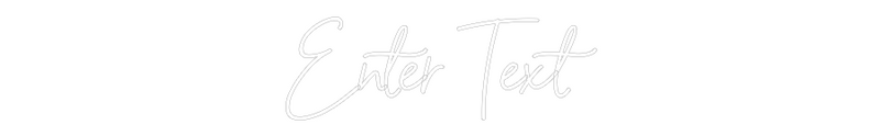 Custom Neon: Enter Text