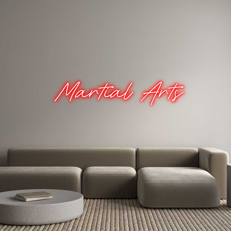 Custom Neon: 
 Martial Arts