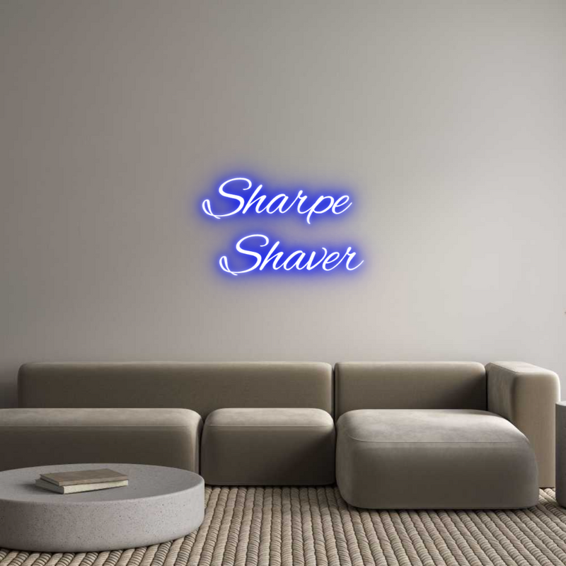 Custom Neon: Sharpe 
Shaver