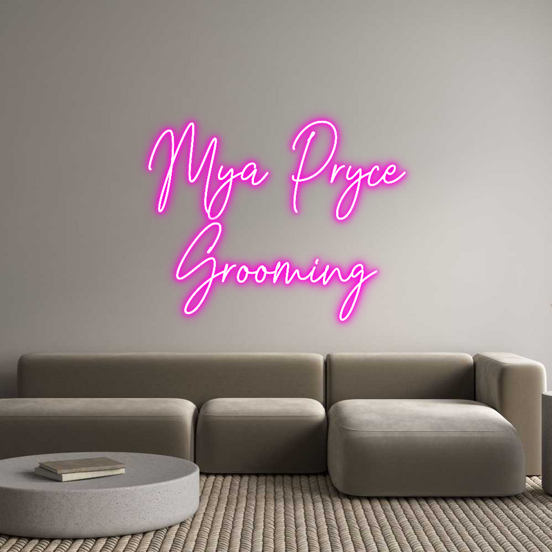 Custom Neon: Mya Pryce
Gr...