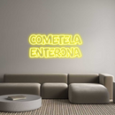 Custom Neon: Cometela 
En...