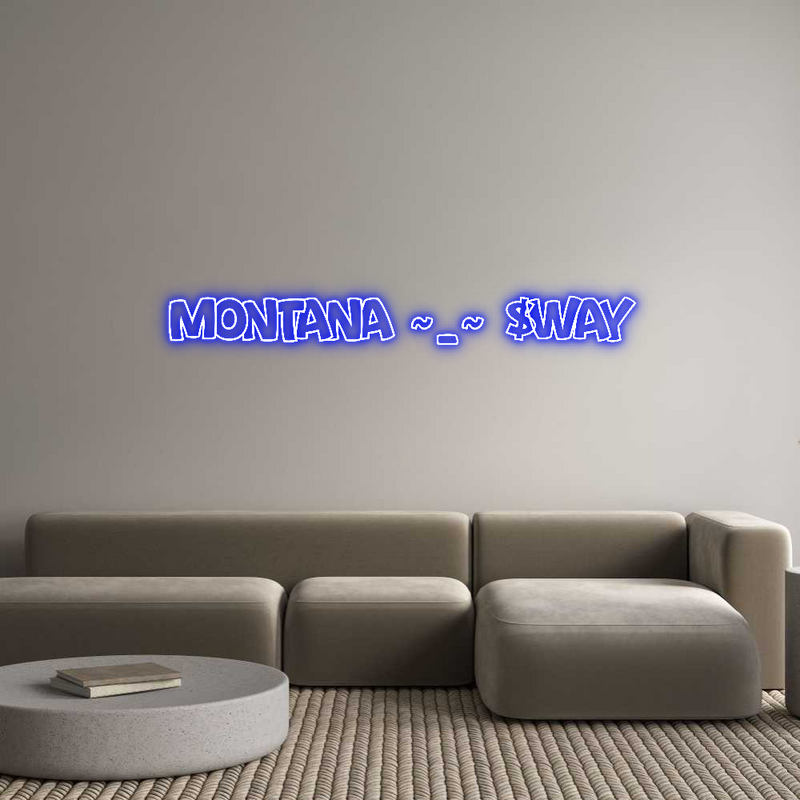 Custom Neon: MONTANA ~_~ $...