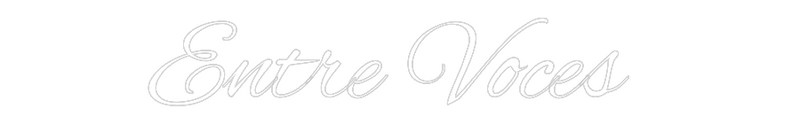 Custom Neon: Entre Voces