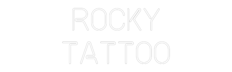 Custom Neon: ROCKY
TATTOO
