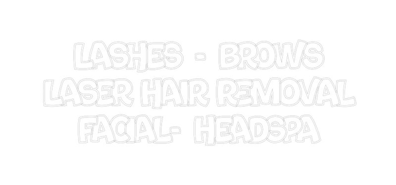 Custom Neon: LASHES - BROW...