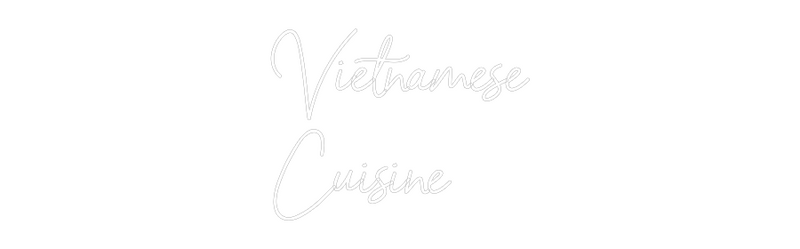 Custom Neon: Vietnamese
C...