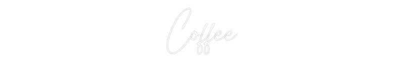 Custom Neon: Coffee