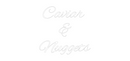 Custom Neon: Caviar 
&
N...