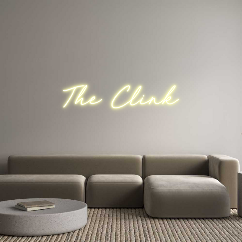Custom Neon: The Clink