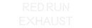 Custom Neon: Red Run
Exha...