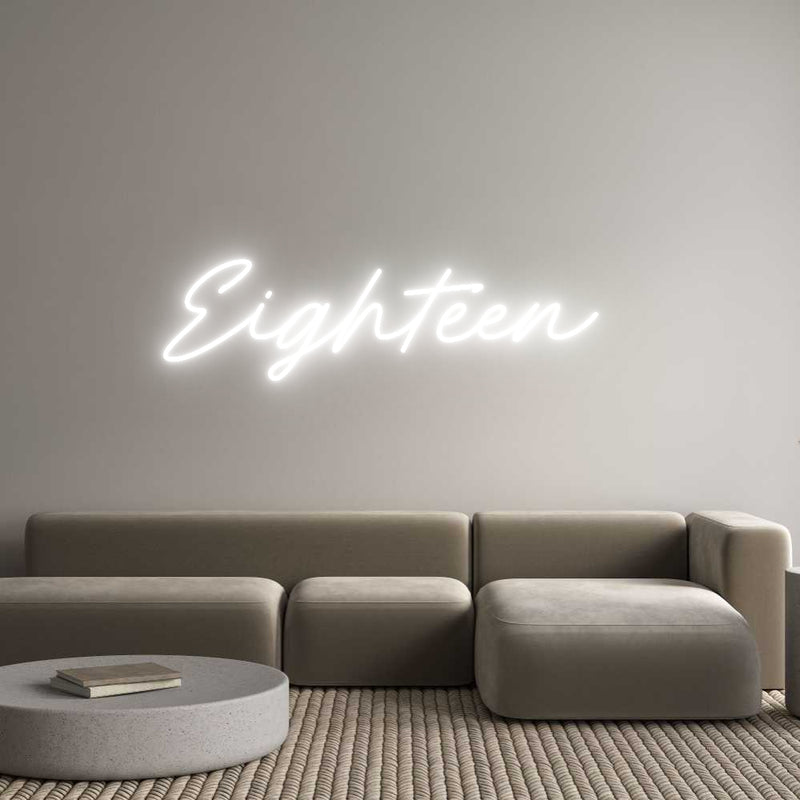 Custom Neon: Eighteen