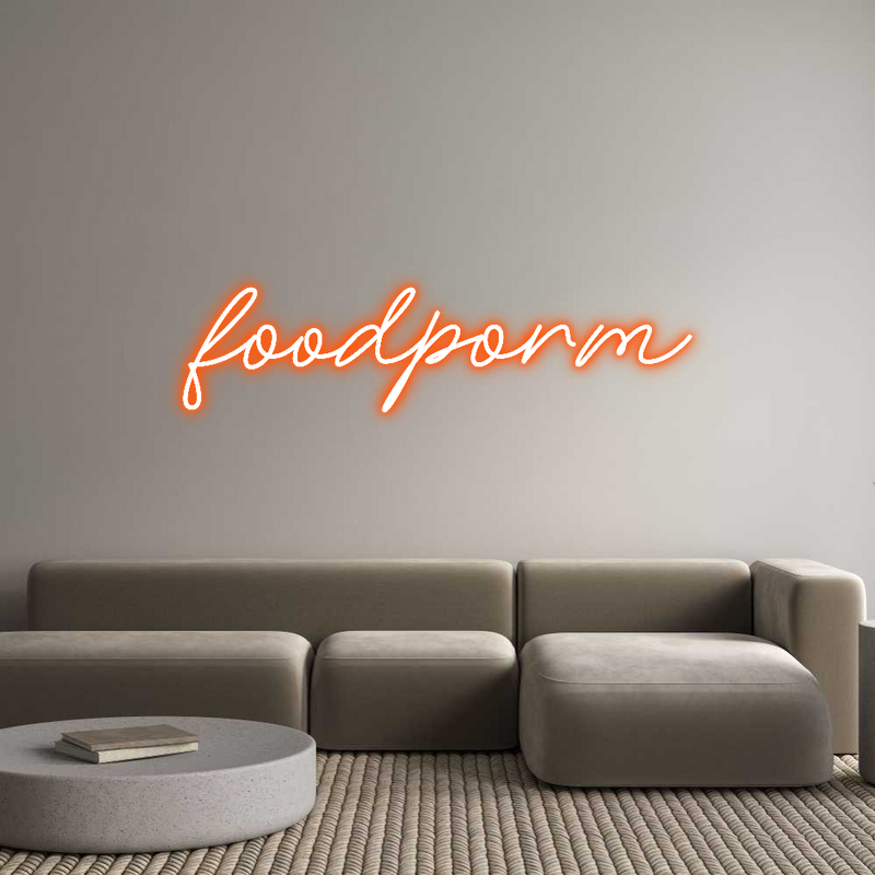 Custom Neon: foodporm