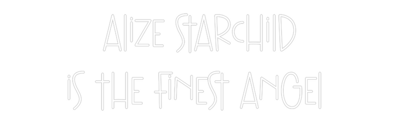 Custom Neon: Alizé Starchi...