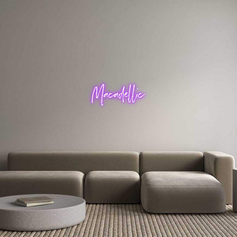 Custom Neon: Macadellic