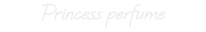 Custom Neon: Princess perf...