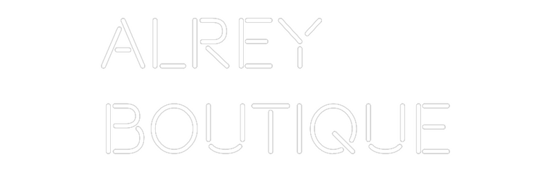 Custom Neon: ALREY
BOUTIQUE