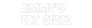 Custom Neon: JIMMY'S 
TOY...