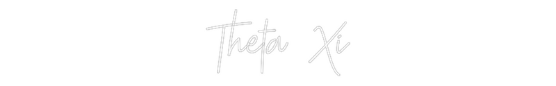 Custom Neon: Theta Xi