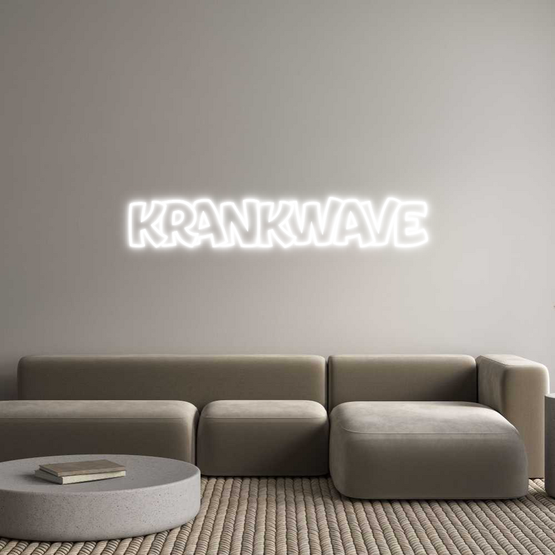 Custom Neon: KRANKWAVE