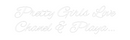 Custom Neon: Pretty Girls ...