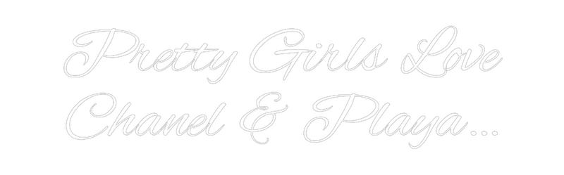 Custom Neon: Pretty Girls ...