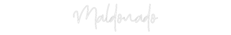 Custom Neon: Maldonado